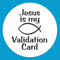 Jesus is my Validation Card stickers