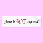 Jesus is NOT impressed
