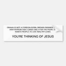 Jesus is NOT Obama Bumper Stickers