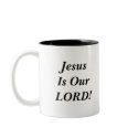 Jesus is our Lord mug#2