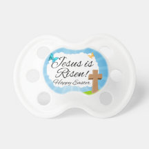 Jesus is Risen, Christian Easter Baby Pacifiers