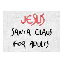 Jesus Is Santa For Adults Invitations