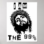 Jesus Is The 99% posters