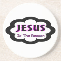 Jesus is the reason Christian saying coasters