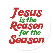 Jesus is the Reason for the Christmas Season stickers by BoogieMonst Jesus is the Reason for the Christmas Season stickers