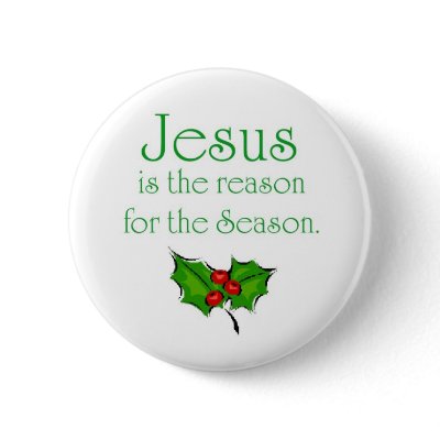 Jesus is the reason for the Season Pin by mightypecan