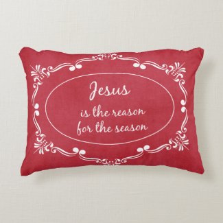 Jesus is the reason for the Season Christmas Accent Pillow