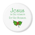Jesus is the reason for the Season magnets