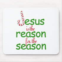 Jesus Is The Reason For The Season Mousepads