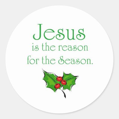 Jesus is the reason for the Season Round Sticker