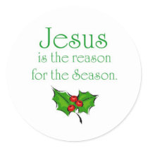 Jesus is the reason for the Season stickers by mightypecan Jesus is the reason for the Season stickers