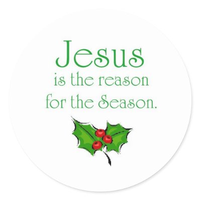 Jesus is the reason for the Season stickers