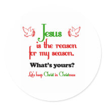 Jesus Is The Reason For The Season Stickers