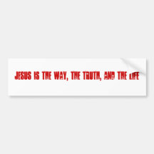 Jesus is The Way, The Truth, and The Life Bumper Stickers