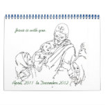 Jesus is with you Apr 2011 to Dec 2012 Calendars