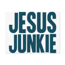 Jesus Junkie Post Card
