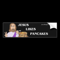 Jesus Likes Pancakes Bumper sticker bumper stickers