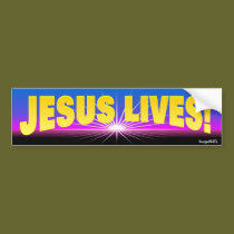 Jesus Lives! bumper stickers