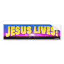 Jesus Lives! bumper stickers