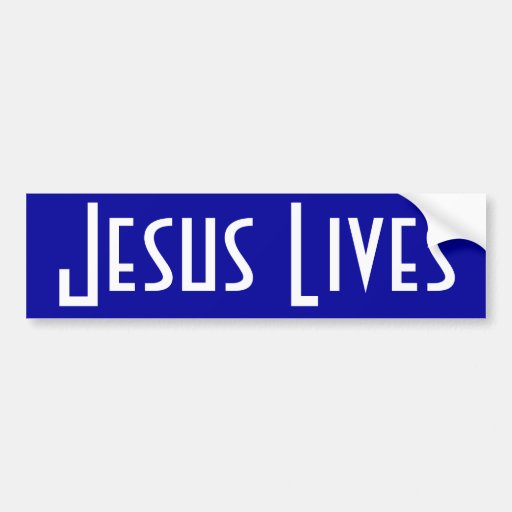 Jesus Lives Bumper Sticker