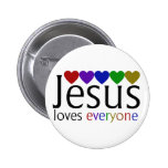 Jesus Loves Everyone Pinback Buttons