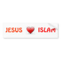 JESUS LOVES ISLAM bumper stickers
