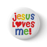 Jesus Loves Me button (customizable)