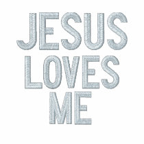 Jesus loves me Jesus loves you - T-shirt embroidered shirts by wierka Jesus loves me Jesus loves you - T-shirt embroidered shirts