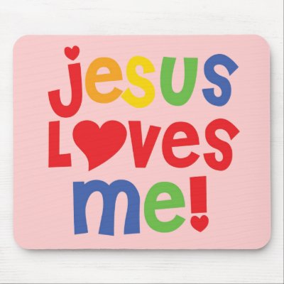 Jesus Loves Me! - Mousepad by steezo