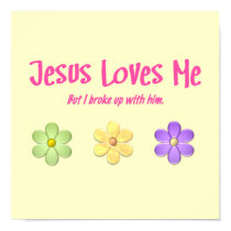 Jesus Loves Me posters