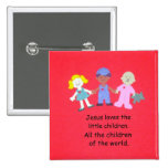 Jesus loves the little children. button