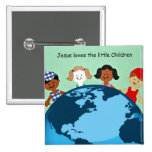 Jesus loves the little children. buttons