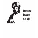 Jesus Loves To DJ - DJing Disc Jockey Music t-shirts