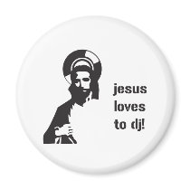 Jesus Loves To DJ magnets by HOTDJGEAR Jesus Loves To DJ magnets