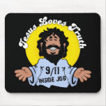 Jesus loves truth 9-11 inside job dark mousepad