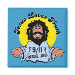 Jesus loves truth 9-11 inside job magnet