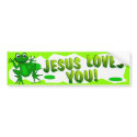 Jesus Loves You! bumper stickers