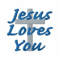Jesus Loves You embroidered shirts by ZazzleEmbroidery Jesus Loves You embroidered shirts