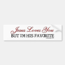 Jesus Loves You Favorite Bumper Stickers