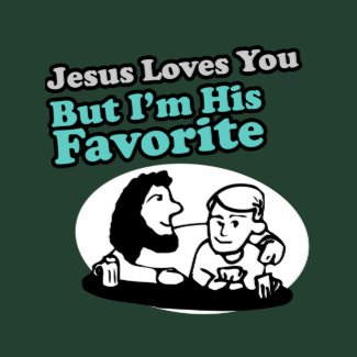 Jesus Loves You Joke shirt