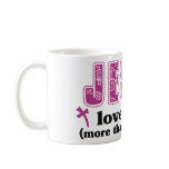 Jesus Loves You More Than You Know mugs