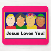 Jesus Loves You! mousepads