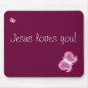 Jesus loves you! Mousepad
