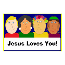 Jesus Loves You! posters by Clarence_Jones Jesus Loves You! posters