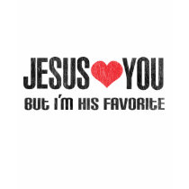 Jesus Loves You t-shirts