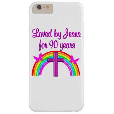 JESUS LOVING 90TH BIRTHDAY BARELY THERE iPhone 6 PLUS CASE