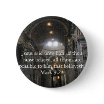 Jesus said unto him, If thou canst......Mark 9:23 buttons