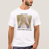Jesus Saves 2 t-shirts