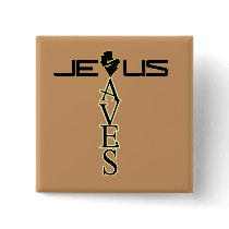 jesus Saves Button by DAZELEWGRAPHIX jesus Saves Button