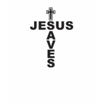 jesus saves cross - T-shirt